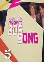 Watch Britains Favourite 80s Songs Moviesjoy