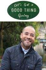 Watch Let's Get a Good Thing Going Moviesjoy