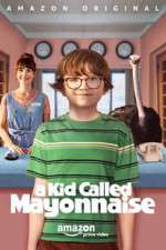 Watch A Kid Called Mayonnaise Moviesjoy