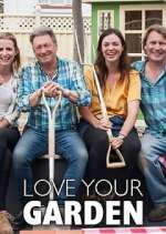 Watch Love Your Garden with Alan Titchmarsh Moviesjoy