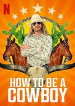 Watch How to Be a Cowboy Moviesjoy