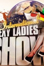 Watch The International Sexy Ladies Show Moviesjoy