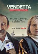 Watch Vendetta: Guerra nell'antimafia Moviesjoy