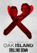 Watch The Curse of Oak Island: Drilling Down Moviesjoy