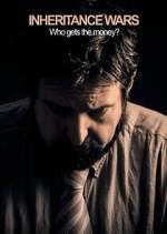 Watch Inheritance Wars: Who Gets the Money? Moviesjoy