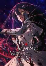 Watch This Monster Wants to Eat Me Moviesjoy