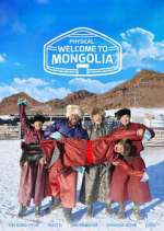 Watch Physical: Welcome to Mongolia Moviesjoy