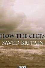 Watch How the Celts Saved Britain Moviesjoy