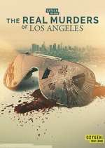 Watch The Real Murders of Los Angeles Moviesjoy
