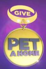 Watch Give a Pet a Home Moviesjoy