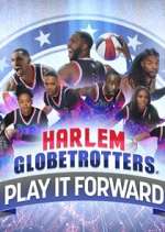 Watch Harlem Globetrotters: Play It Forward Moviesjoy