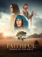 Watch The Faithful: Women of the Bible Moviesjoy