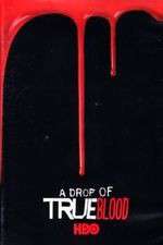 Watch A Drop of True Blood Moviesjoy