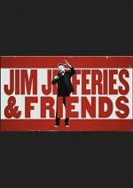 Watch Jim Jefferies & Friends Moviesjoy