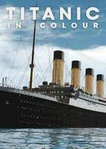 Watch Titanic in Colour Moviesjoy