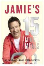 Watch Jamie's 15 Minute Meals Moviesjoy