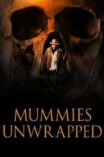Watch Mummies Unwrapped Moviesjoy