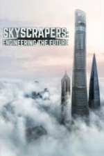 Watch Skyscrapers: Engineering the Future Moviesjoy