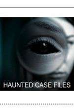 Watch Haunted Case Files Moviesjoy