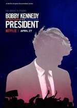 Watch Bobby Kennedy for President Moviesjoy