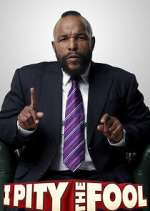 Watch I Pity the Fool Moviesjoy