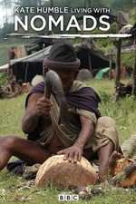 Watch Kate Humble: Living with Nomads Moviesjoy