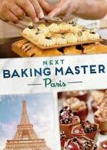 Watch Next Baking Master: Paris Moviesjoy