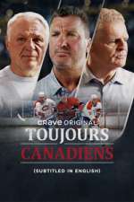Watch Toujours Canadiens Moviesjoy