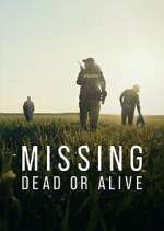 Watch Missing: Dead or Alive? Moviesjoy