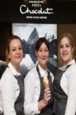 Watch Chocolate Dreams: Inside Hotel Chocolat Moviesjoy