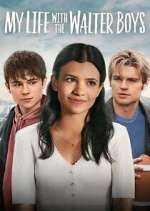 Watch My Life with the Walter Boys Moviesjoy