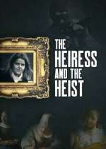 Watch The Heiress and the Heist Moviesjoy