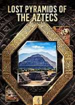 Watch Lost Pyramids of the Aztecs Moviesjoy