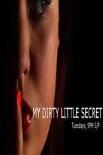 Watch My Dirty Little Secret Moviesjoy