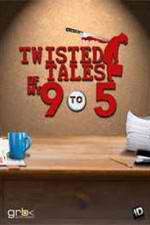 Watch Twisted Tales of My 9 to 5 Moviesjoy