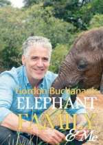 Watch Gordon Buchanan: Elephant Family & Me Moviesjoy