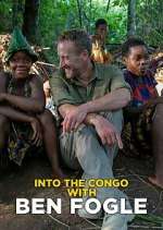 Watch Into the Congo with Ben Fogle Moviesjoy