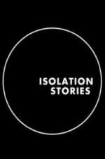 Watch Isolation Stories Moviesjoy