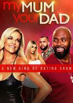 Watch My Mum, Your Dad Moviesjoy