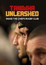 Watch Taniwha Unleashed: Inside The Chiefs Rugby Club Moviesjoy