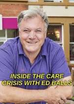 Watch Inside the Care Crisis with Ed Balls Moviesjoy