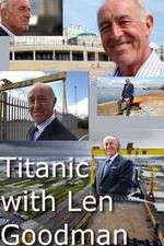 Watch Titanic with Len Goodman Moviesjoy