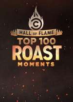 Watch Hall of Flame: Top 100 Comedy Central Roast Moments Moviesjoy