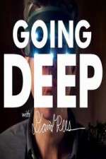 Watch Going Deep with David Rees Moviesjoy