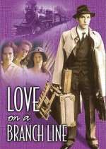 Watch Love on a Branch Line Moviesjoy