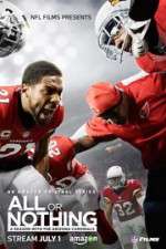 Watch All or Nothing: A Season with the Arizona Cardinals Moviesjoy