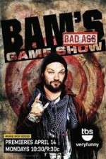 Watch Bam's Bad Ass Game Show Moviesjoy