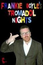 Watch Frankie Boyle's Tramadol Nights Moviesjoy