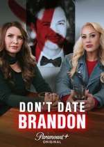 Watch Don\'t Date Brandon Moviesjoy