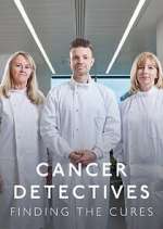 Watch Cancer Detectives: Finding the Cures Moviesjoy